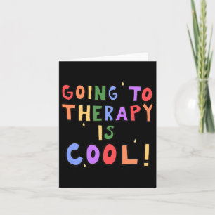 Die Therapie zu gehen ist Cool Psychische Psyche d Karte