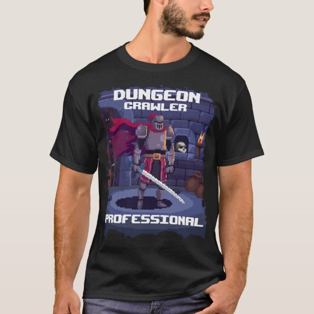 Die Tiefen meistern: Dungeon Crawler Pro Edition T-Shirt (Vorderseite)