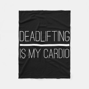 Die Todesanhebung ist meine Cardio-Bodybuilding Fleecedecke