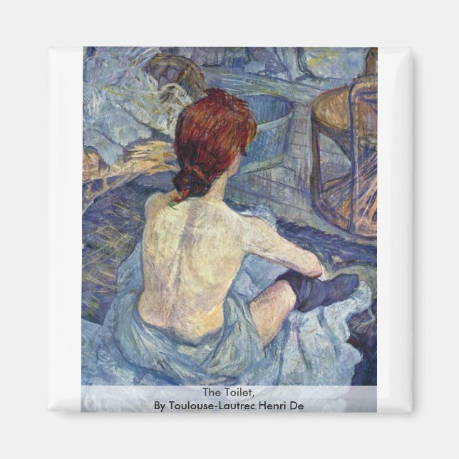 Die Toilette von Toulouse-Lautrec Henri de Magnet (Vorne)