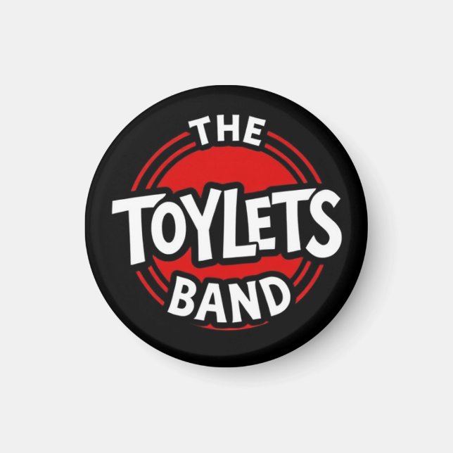DIE TOYLETTEN MAGNET (Vorne)