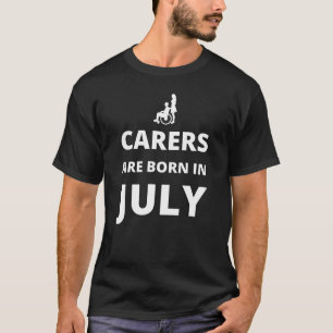 Die Träger sind im Juli geboren T-Shirt