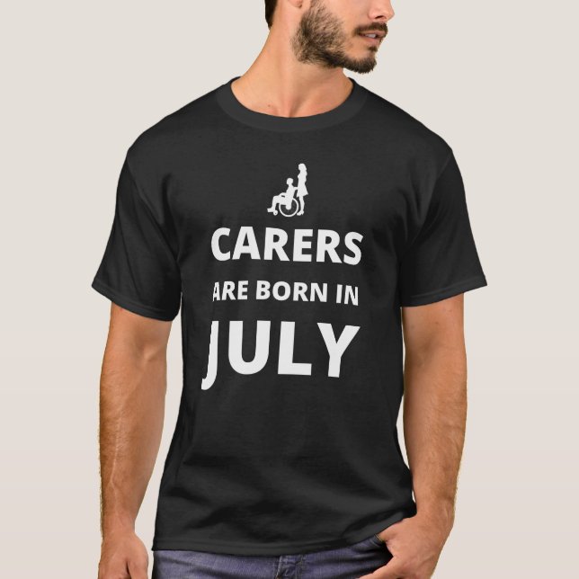Die Träger sind im Juli geboren T-Shirt (Vorderseite)