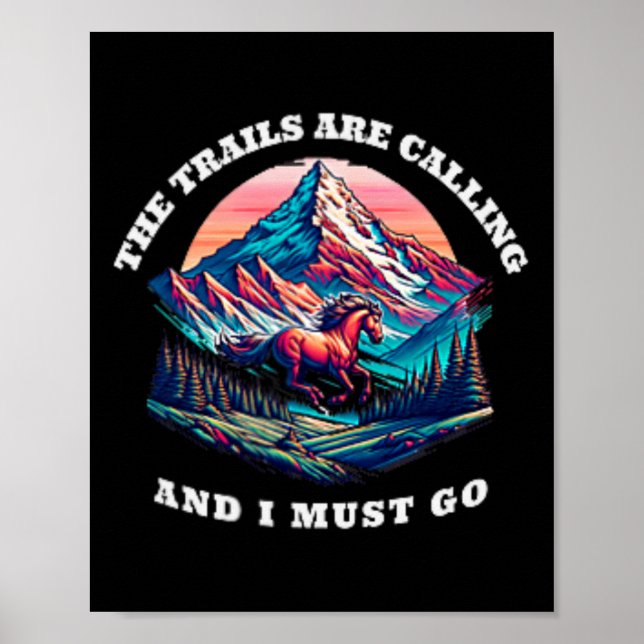 Die Trails rufen Reiter Wanderung Desi Poster (Vorne)