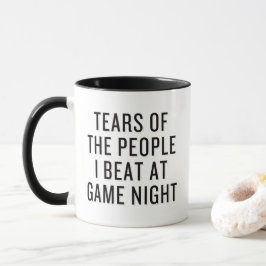Die Tränen der Leute, die ich am Game Night Funny Tasse