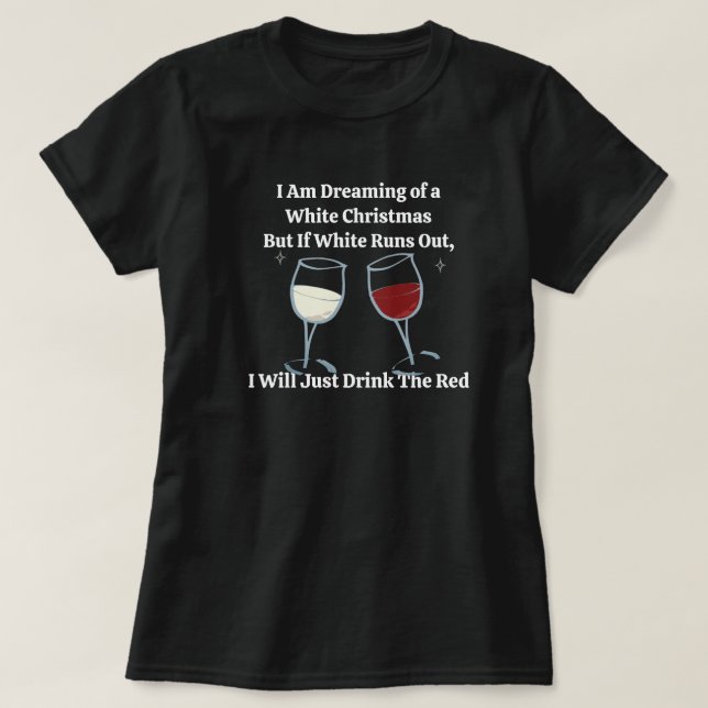 Die Träume eines weißen Weihnachtsgebäcks - Feiert T-Shirt (Design vorne)