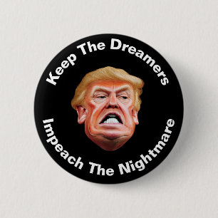 Die Träumer behalten, die den Albtraum gegen Trump Button