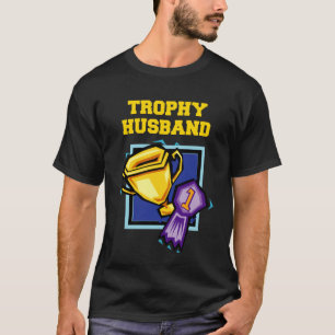 Die Trophäe-Ehemann-lustiges T-Shirt der Männer