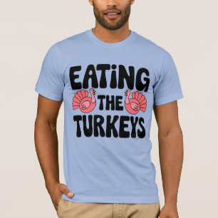 Die Türkei essen - lustiger Erntedank T-Shirt