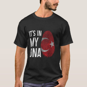 Die Türkei ist in meinem DNA-Stolz auf türkische F T-Shirt
