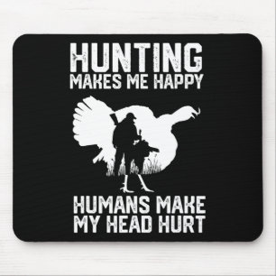 Die Türkei-Jagd macht mich glücklich, Menschen mac Mousepad