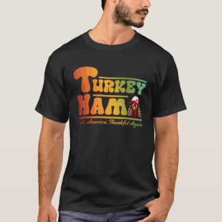 Die Türkei sollte Amerika wieder zum Dankeschön br T-Shirt