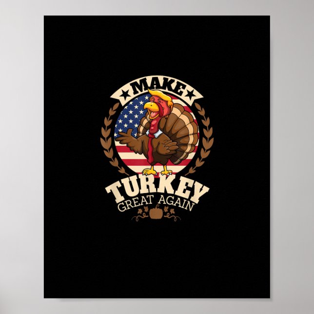 Die Türkei wieder groß machen Witziger Erntedank T Poster (Vorne)