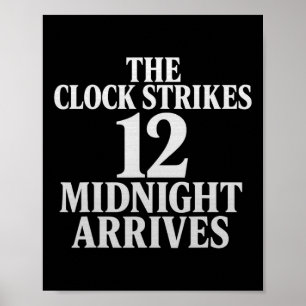 Die Uhr schlägt 12 Mitternacht kommt Meme  Poster