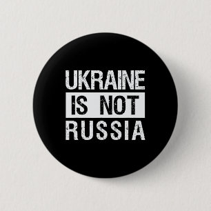 Die Ukraine ist nicht Russland - Unterstützt die U Button
