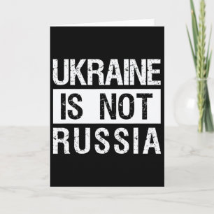 Die Ukraine ist nicht Russland - Unterstützt die U Karte