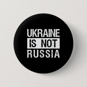 Die Ukraine ist nicht Russland - Unterstützung der Button