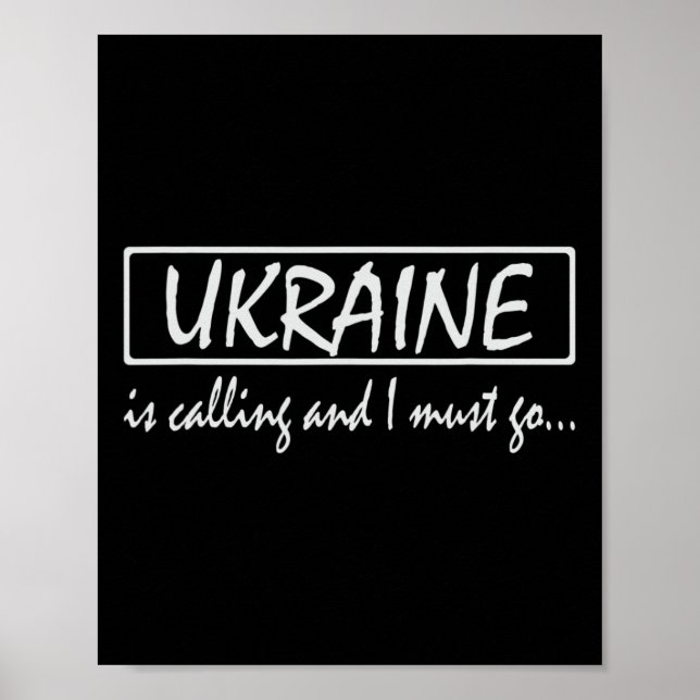 Die Ukraine ruft und ich muss gehen Lustige ukrain Poster (Vorne)