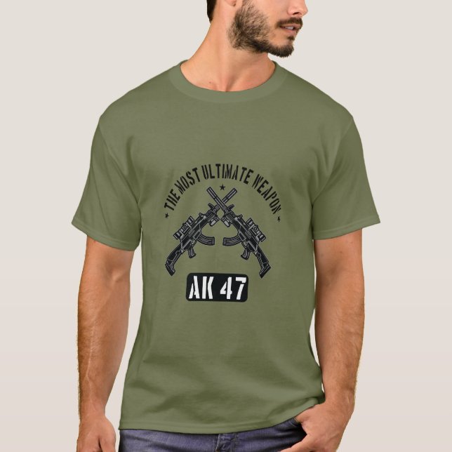 Die ultimativste Waffe AK 47 T-Shirt (Vorderseite)