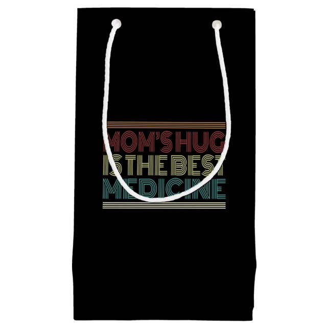 Die Umarmung der Mama ist das beste Arzneimittel-Z Kleine Geschenktüte (Vorderseite)