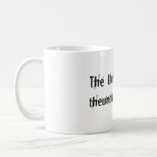 Die unberechtigte Show-Tasse Kaffeetasse