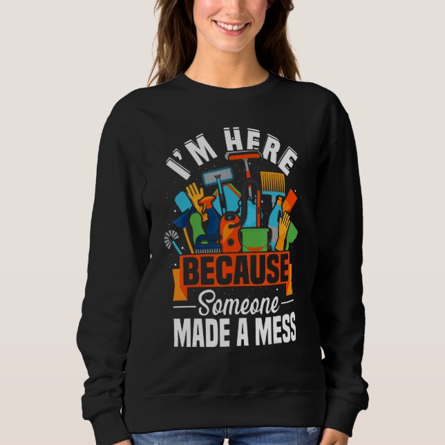 Die Unterbringung ist hier, weil jemand ein Chaos  Sweatshirt (Vorderseite)
