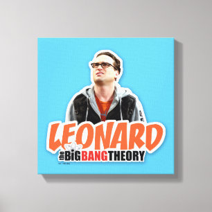 Die Urknalltheorie   Leonard Leinwanddruck