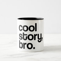 DIE URSPRÜNGLICHE COOLE TASSE DER GESCHICHTEN-BRO