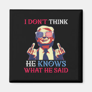 Die US-Flagge Donald Trump Ich glaube nicht, dass Magnet