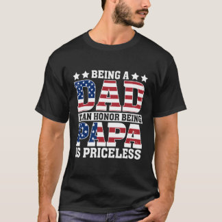 Die US-Flagge Vater zu sein ist eine Ehre, Papa is T-Shirt