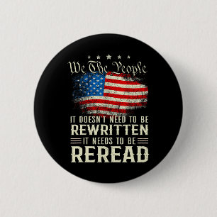 Die US-Flaggenverfassung der USA muss neu gelesen Button