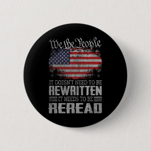 Die US-Flaggenverfassung der USA muss neu gelesen Button
