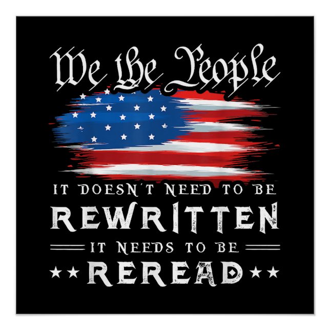 Die US-Flaggenverfassung der USA muss neu gelesen  Poster (Vorderseite)