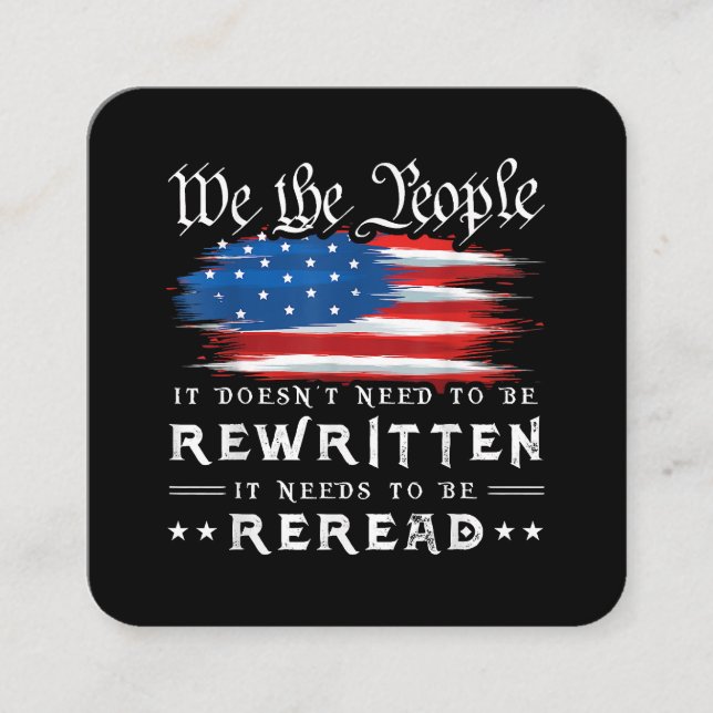 Die US-Flaggenverfassung der USA muss neu gelesen  Quadratische Visitenkarte (Vorderseite)