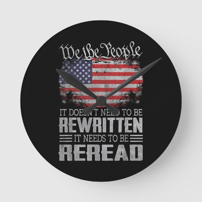 Die US-Flaggenverfassung der USA muss neu gelesen  Runde Wanduhr (Vorderseite)