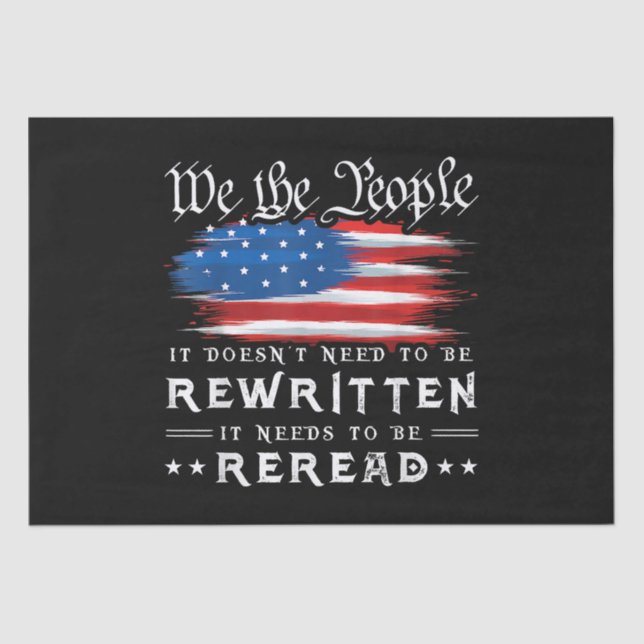 Die US-Flaggenverfassung der USA muss neu gelesen  Seidenpapier (Vorderseite)