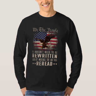 Die US-Flaggenverfassung der USA muss neu gelesen T-Shirt