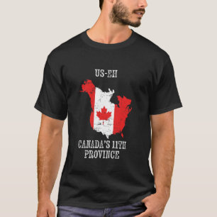 Die USA Kanada2019s 11. Provinz Lustig US-EH VERWE T-Shirt