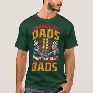 Die Vater mit Minen Drag Racing sind die besten Va T-Shirt