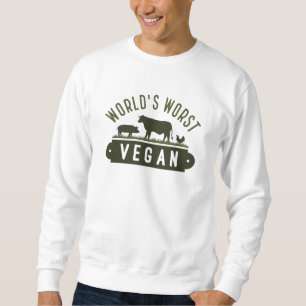 Die Vegansten der Welt Sweatshirt