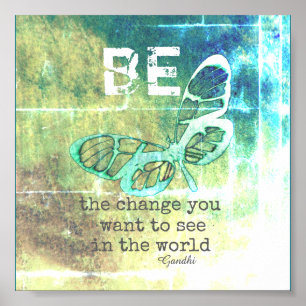 die Veränderung des Gandhi inspirierenden Zitat-Po Poster