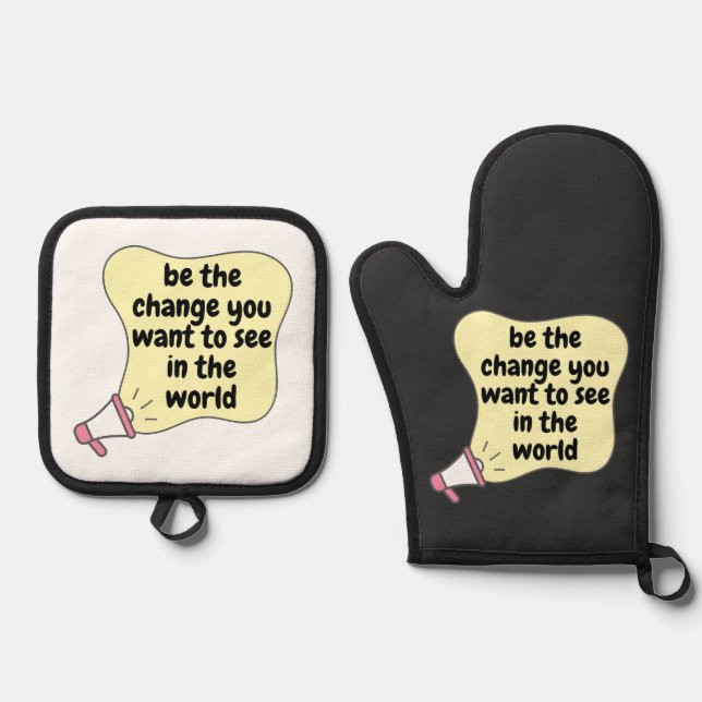 die Veränderung sein, die Sie gewollt haben, um in Ofenhandschuh & Topflappen-Set (Vorderseite)