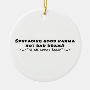 Die Verbreitung von Karma, nicht von schlechtem Dr Keramik Ornament