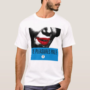 Die Vergnügen erblassen! Langspielplatte T-Shirt