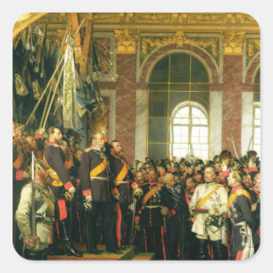 Die Verkündung Wilhelms als Kaiser Quadratischer Aufkleber