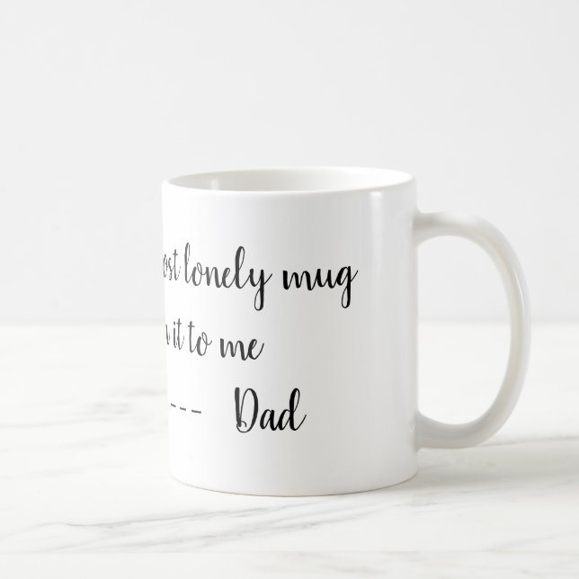 Die verlorene einsame Tasse des Vaters (Rechts)