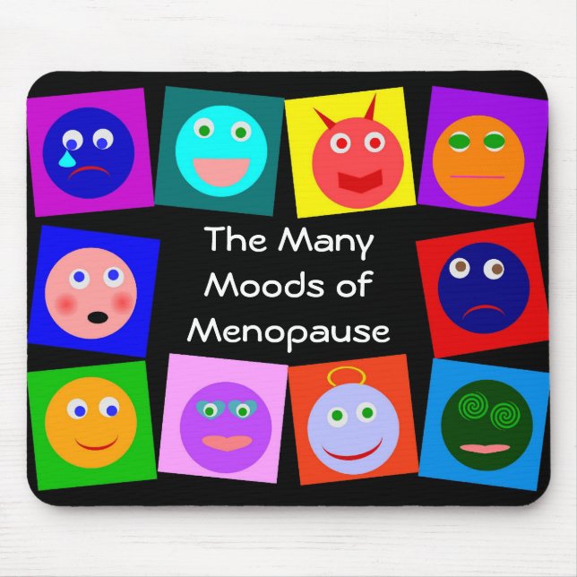 Die vielen Stimmungen der Menopause Mousepad (Vorne)