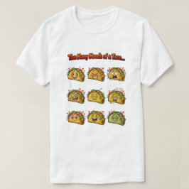 Die vielen Stimmungen eines Taco-T-Shirts T-Shirt