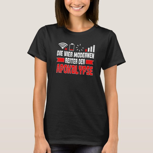 Die vier modernen Fahrer der Apokalypse T-Shirt (Vorderseite)