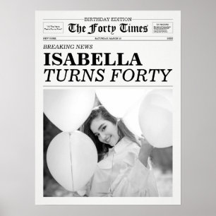 Die vierzigste Zeitung zum 40. Geburtstag Poster